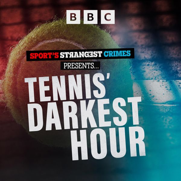 Tennis' Darkest Hour: Trailer