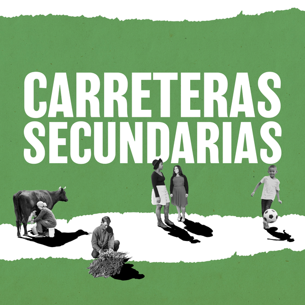 Carreteras Secundarias | XXVII. Luchas vecinales