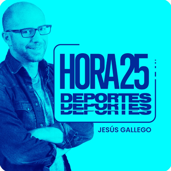 Hora 25 Deportes | Comienza LaLiga