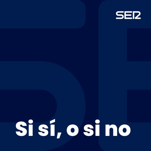 Si sí, o si no