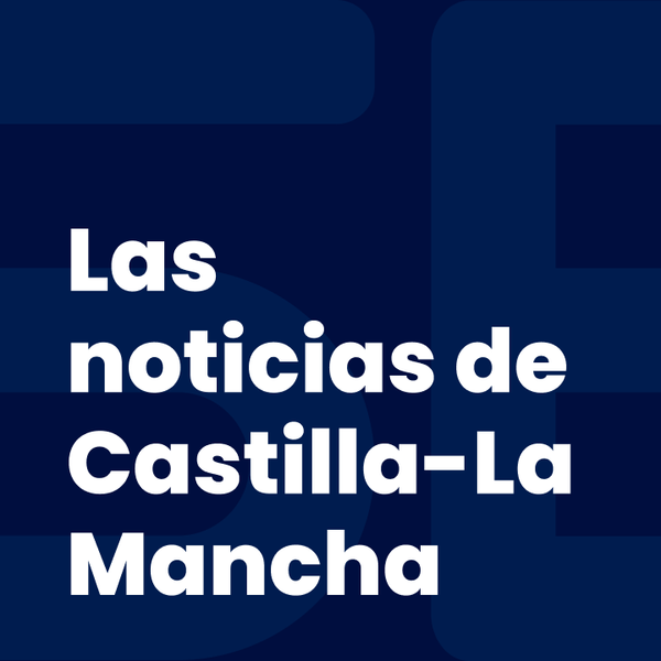 Las noticias de Castilla-La Mancha, 10:03 (14/08/2026)