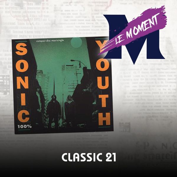 "100%", l’un des hommages les plus forts de Sonic Youth